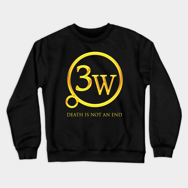 3W "Death Is Not An End" Crewneck Sweatshirt by Magmata